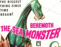 BEHEMOTH! The Sea Monster.