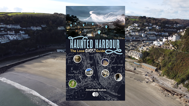 The Looe Ghost Guide